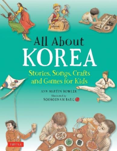 Ann Martin Bowler All About Korea (Copertina rigida)