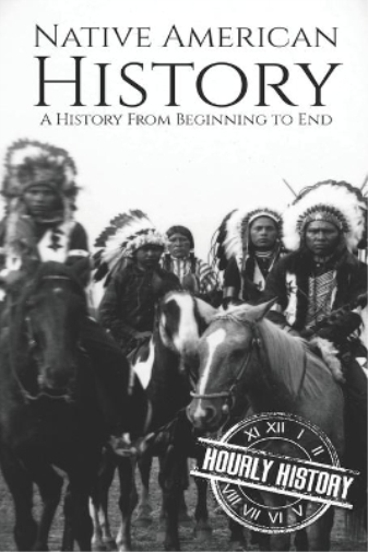 Hourly History Native American History (Tascabile) Native American History