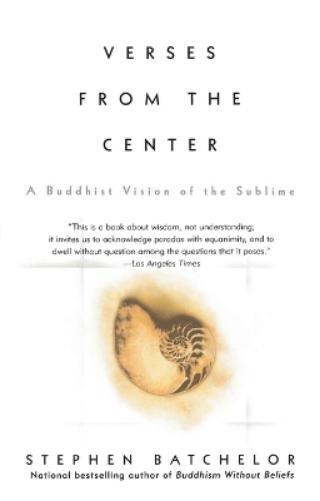 Stephen Batchelor Verses from the Center (Tascabile)