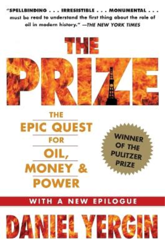 Yergin "The Prize: The Epic Quest for Oil, Money and Power " (Tascabile)