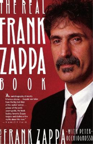 Frank Zappa Occhiogrosso The Real Frank Zappa Book (Tascabile)