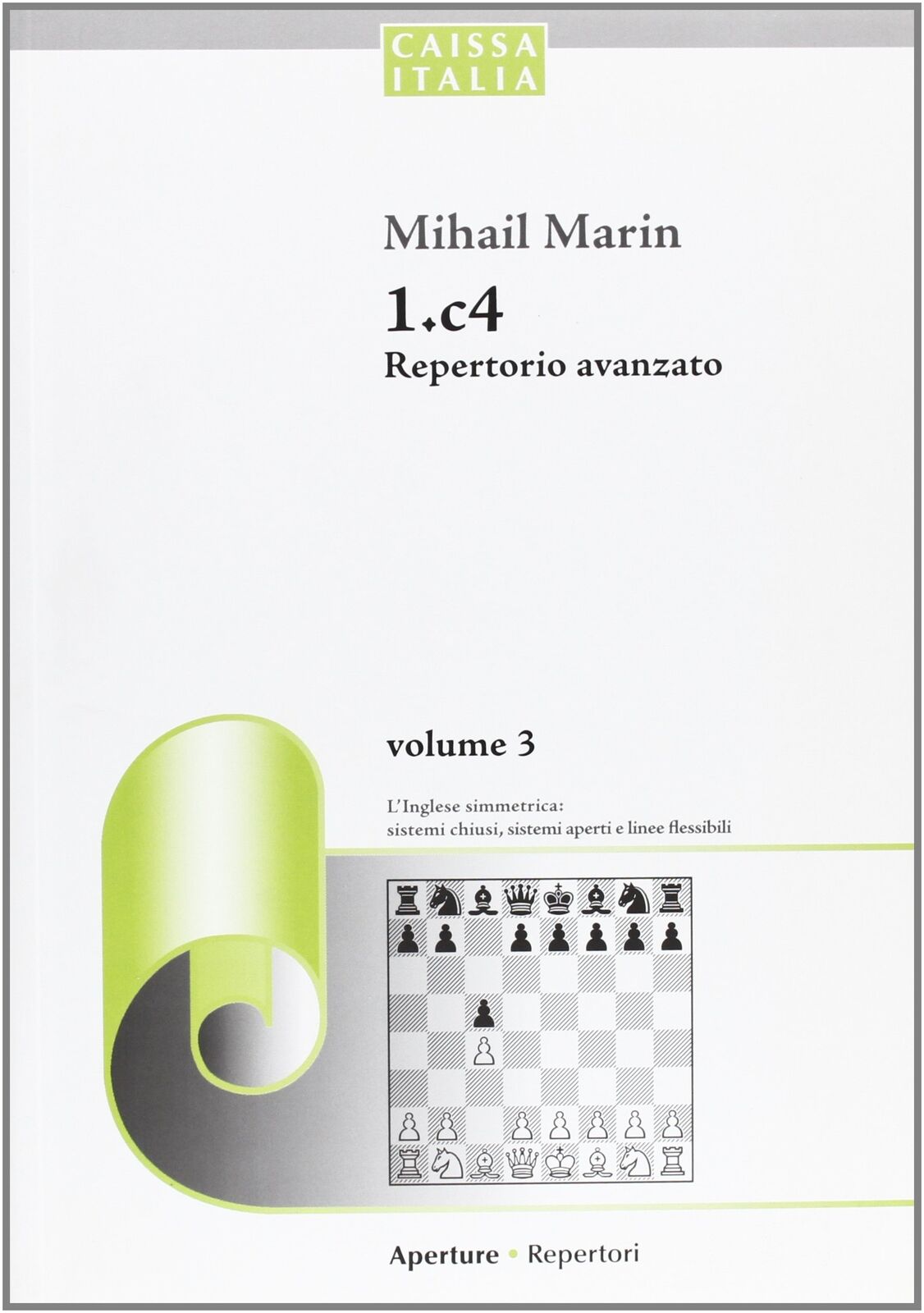 9788888756981 1.c4 Repertorio avanzato (Vol. 3) - Mihail Marin,M. Antonetti