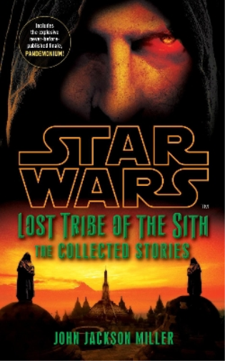 John Jackson Mi Star Wars Lost Tribe of the Sith: The Collected Sto (Tascabile)