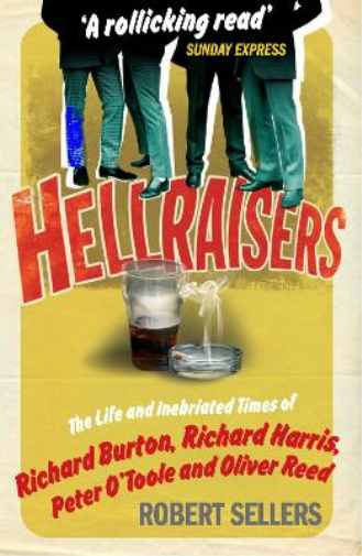 Robert Sellers Hellraisers (Tascabile)