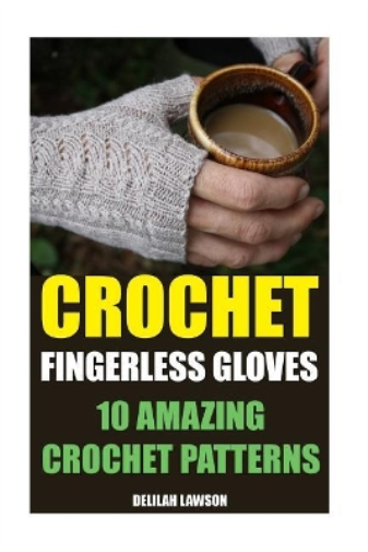Delilah Lawson Crochet Fingerless Gloves (Tascabile)