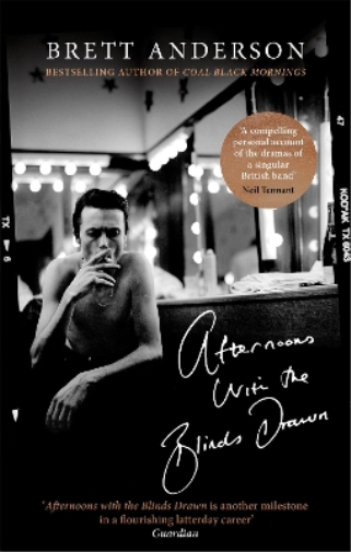 Brett Anderson Afternoons with the Blinds Drawn (Tascabile)