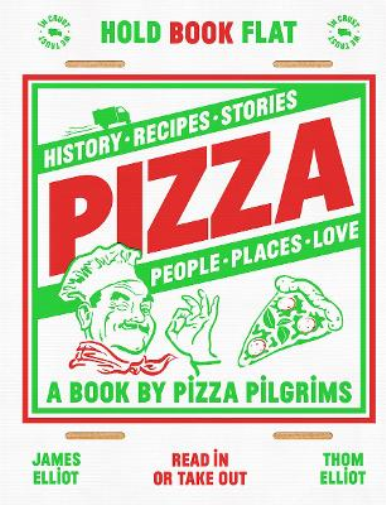 James Elliot Thom Elliot Pizza (Copertina rigida)