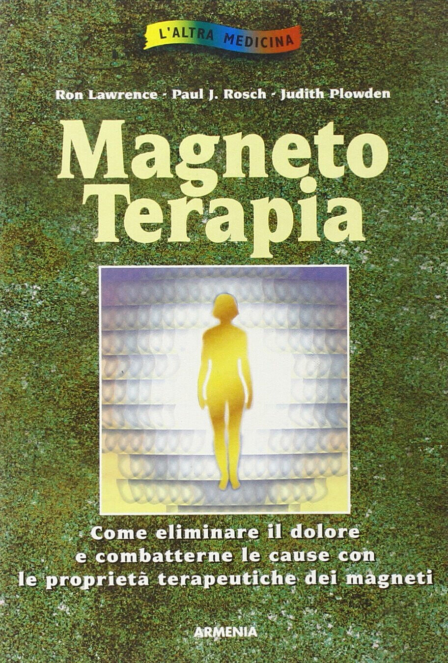 Magnetoterapia - [Geo - Gruppo Editoriale Armenia Pan Geo]