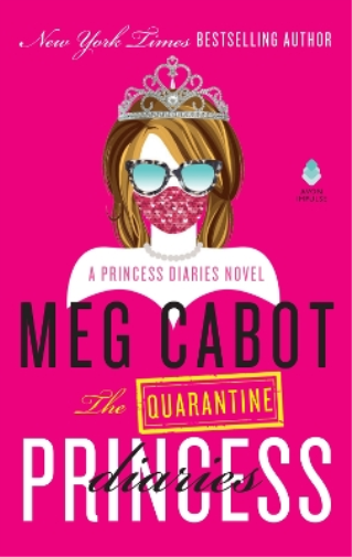 Meg Cabot The Quarantine Princess Diaries (Tascabile) Princess Diaries