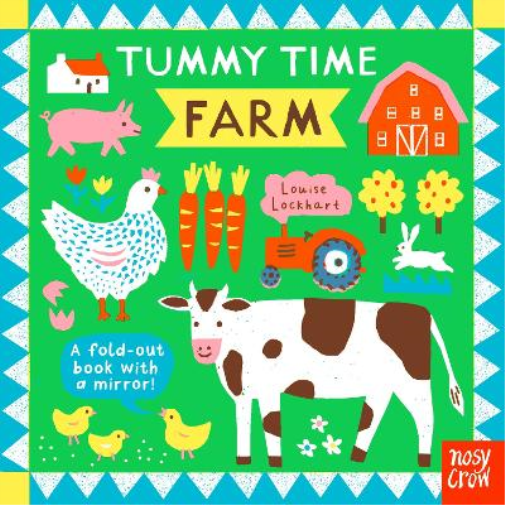 Louise Lockhart Tummy Time: Farm (Libro di cartone) Tummy Time