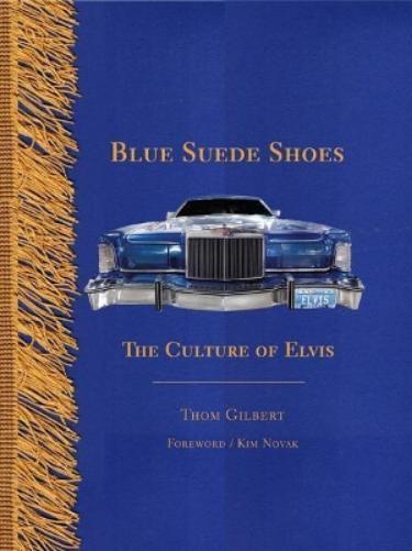 Thom Gilbert Blue Suede Shoes (Copertina rigida)