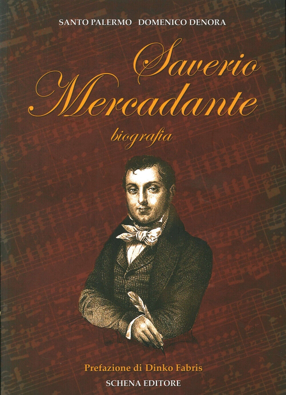 Saverio Mercadante. Biografia - Palermo Santo, Denora Domenico