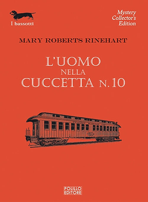 L'uomo nella cuccetta n. 10 - Rinehart Mary Roberts