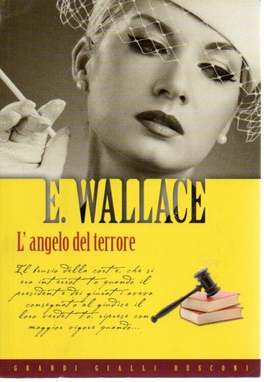 L'ANGELO DEL TERRORE - Wallace - narrativa - romanzi - gialli