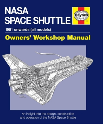 David Baker NASA Space Shuttle Owners' Workshop Manual (Copertina rigida)