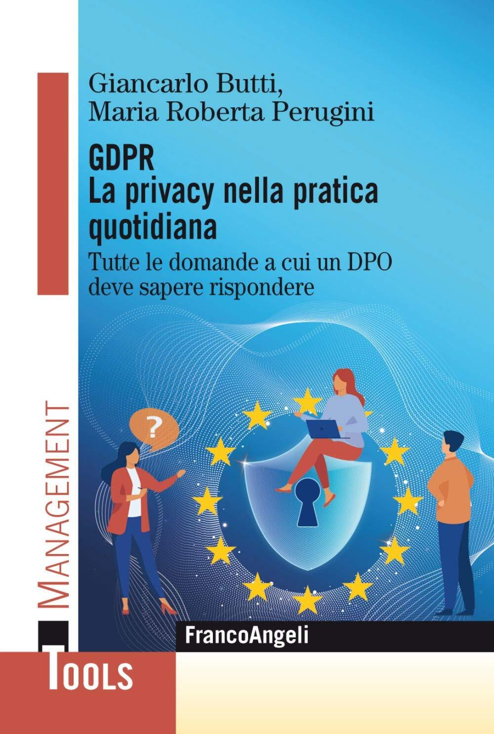 9788835106968 GDPR. La privacy nella pratica quotidiana. Tutte l...re rispondere