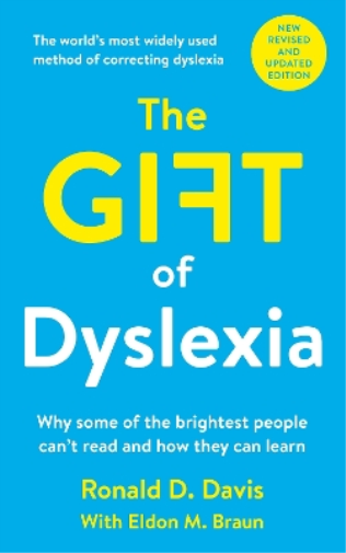 Eldon M. Braun Ronald D. Davis The Gift of Dyslexia (Tascabile)