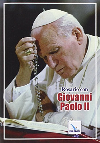 Libri Bartolino Bartolini - Rosario Con Giovanni Paolo II