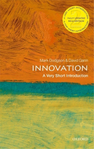 Mark Dodgson David Gann Innovation: A Very Short Introduction (Tascabile)