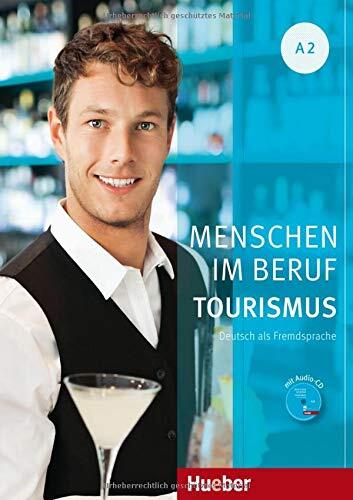9783191414245 Menschen im Beruf - Tourismus A2: Deutsch als Frem...ngua tedesca]