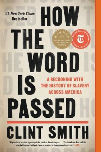Clint Smith How the Word Is Passed (Tascabile)