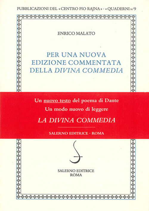 Per una nuova edizione commentata della «Divina Commedia» - Malato Enrico