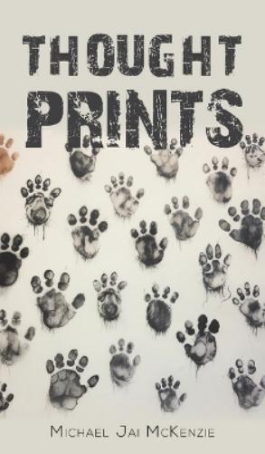 Michael Jai McKenzie Thought Prints (Copertina rigida)