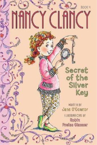 Jane O'Connor Fancy Nancy: Nancy Clancy, Secret of the Silver Key (Tascabile)