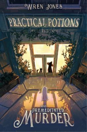 Wren Jones Practical Potions and Premeditated Murder (Tascabile)