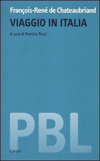 9788843056927 Viaggio in Italia - François-René de Chateaubriand,P. Tucci