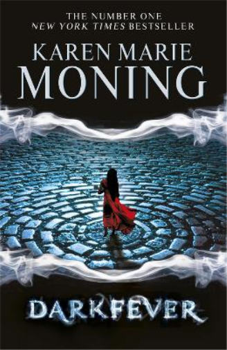 Karen Marie Moning Darkfever (Tascabile) Fever