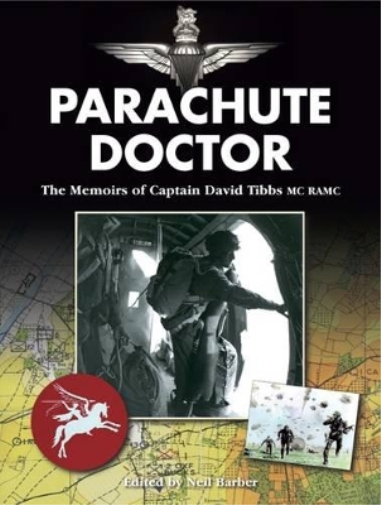 David Tibbs RAMC MC Parachute Doctor (Tascabile)
