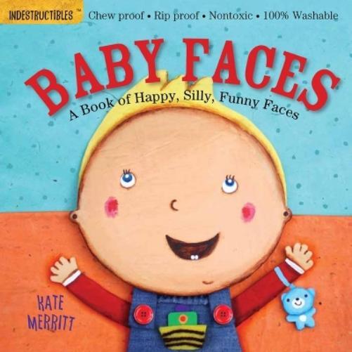 Amy Pixton Indestructibles: Baby Faces: A Book of Happy, Silly, Funn (Tascabile)