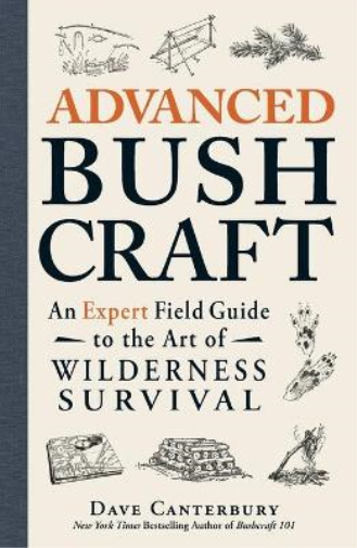 Dave Canterbury Advanced Bushcraft (Tascabile) Bushcraft Survival Skills Series