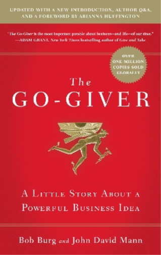 John David Mann Bob Burg The Go-Giver, Expanded Edition (Copertina rigida)