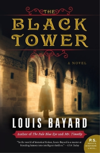 Louis Bayard The Black Tower (Tascabile)