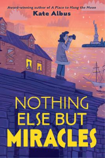 Kate Albus Nothing Else But Miracles (Copertina rigida)