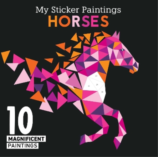 My Sticker Paintings: Horses (Tascabile)