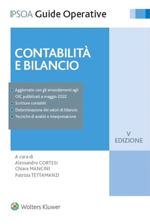CONTABILITA' E BILANCIO  - CORTESI A. (Curatore), MANCINI C. (Curatore) - IPSOA