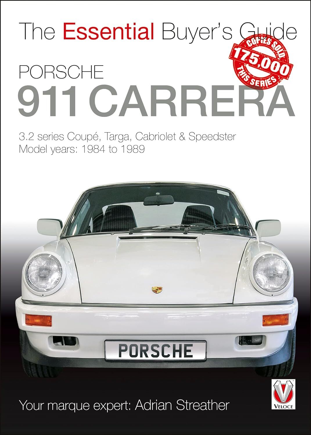 9781787114678 Porsche 911 Carrera: 3.2 Series Coupé, Targa, Cab... 1984 to 1989