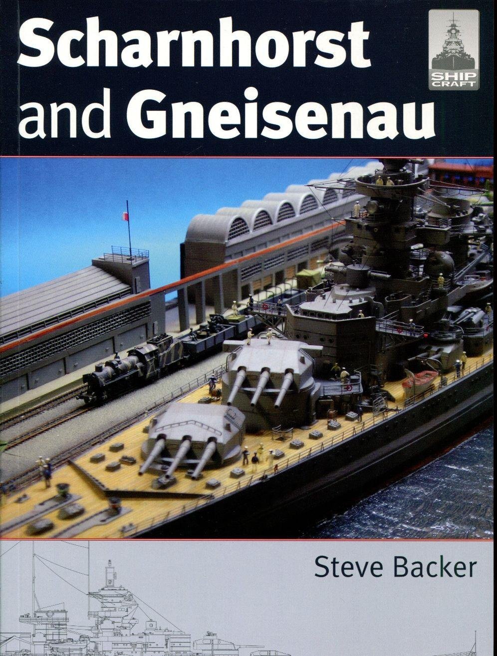 9781848321526 Scharnhorst and Gneisenau - Steve Backer
