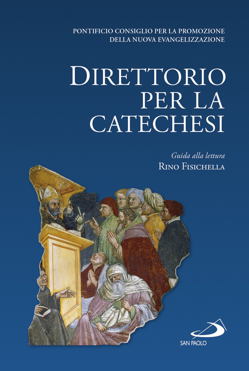 Direttorio per la catechesi - Fisichella Rino, Pontificio consiglio per la...