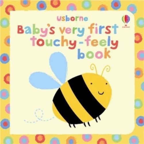 Fiona Watt Baby's Very First Touchy-Feely Book (Libro di cartone)