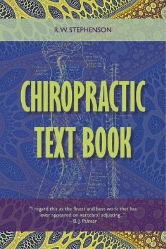 R W Stephenson Chiropractic Text Book (Tascabile)