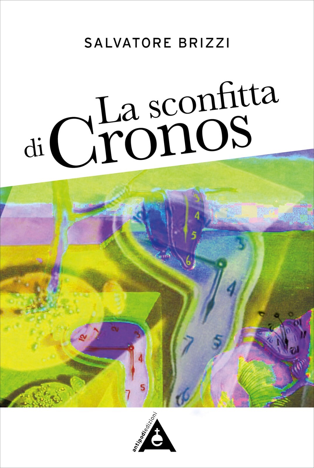 LIBRO LA SCONFITTA DI CRONOS - SALVATORE BRIZZI
