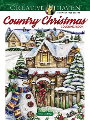 Teresa Goodridge Creative Haven Country Christmas Coloring Book (Tascabile)