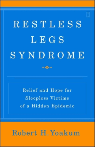 Robert Yoakum Restless Legs Syndrome (Tascabile)