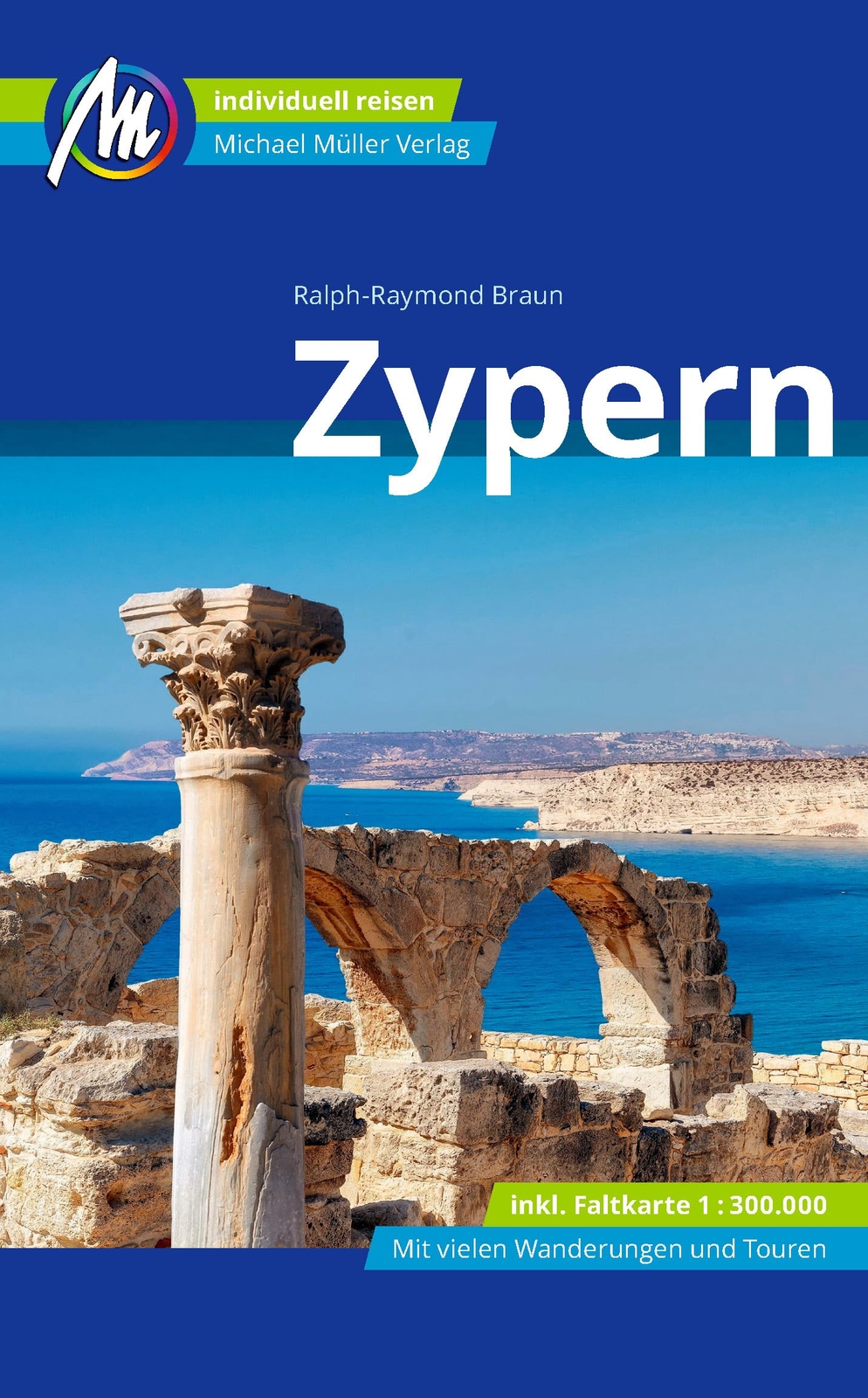Ralph-Raymond B Zypern Reiseführer Michael Müller Verlag: Ind (Copertina rigida)