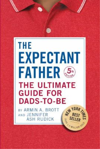 Armin A. Brott The Expectant Father (Tascabile) New Father