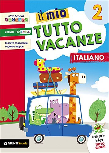 9788809819955 Il mio tutto vacanze. Italiano. Per la Scuola elementare: 2 - Mari